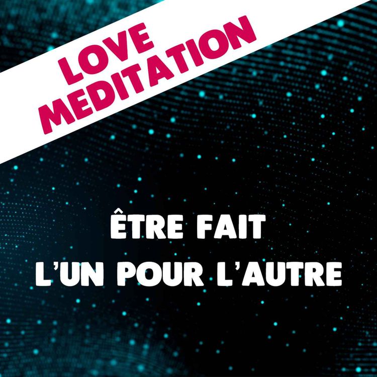 cover art for Etre fait l'un pour l'autre ?