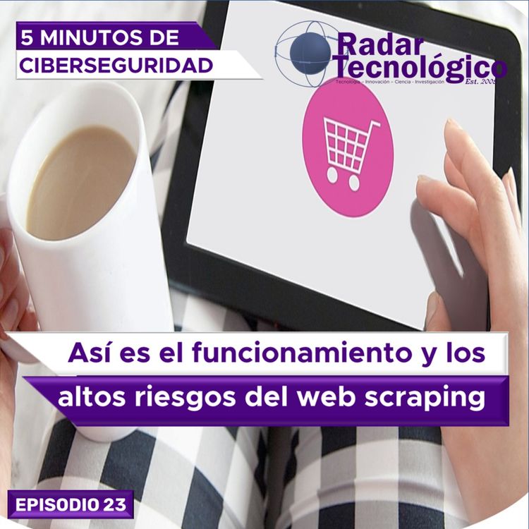 cover art for Así es el funcionamiento y los altos riesgos del web scraping