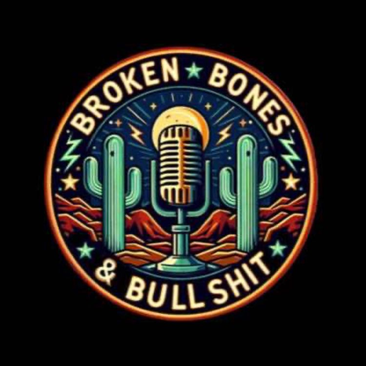 cover art for Broken Bones & Bullshit