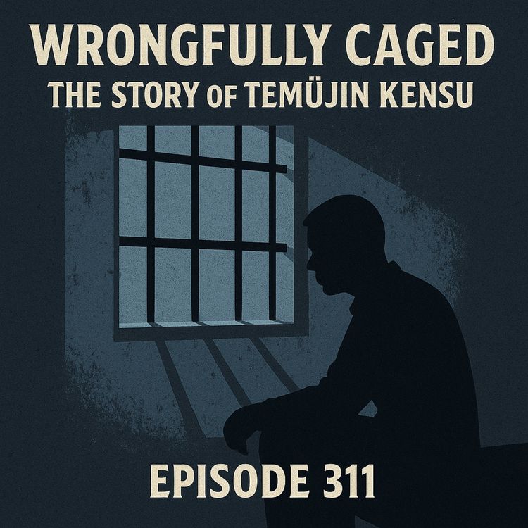 cover art for Wrongfully Caged: The Story of Temüjin Kensu