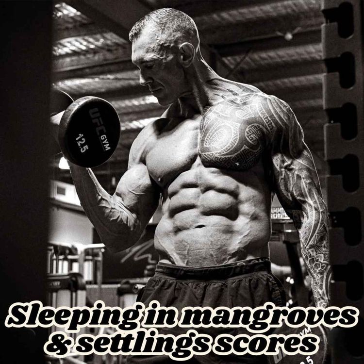 cover art for Sleeping in Mangroves & Settling Scores: Deano’s Wild Ride