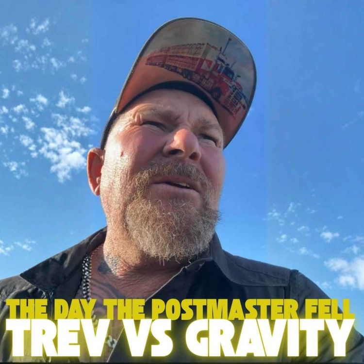 cover art for Trev Vs Gravity - The Day the Postmaster Fell