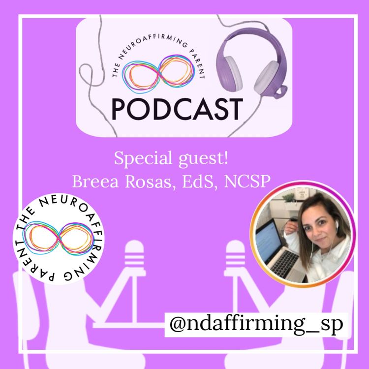 cover art for Episode 9: Neurodiversity Affirming School Psychology