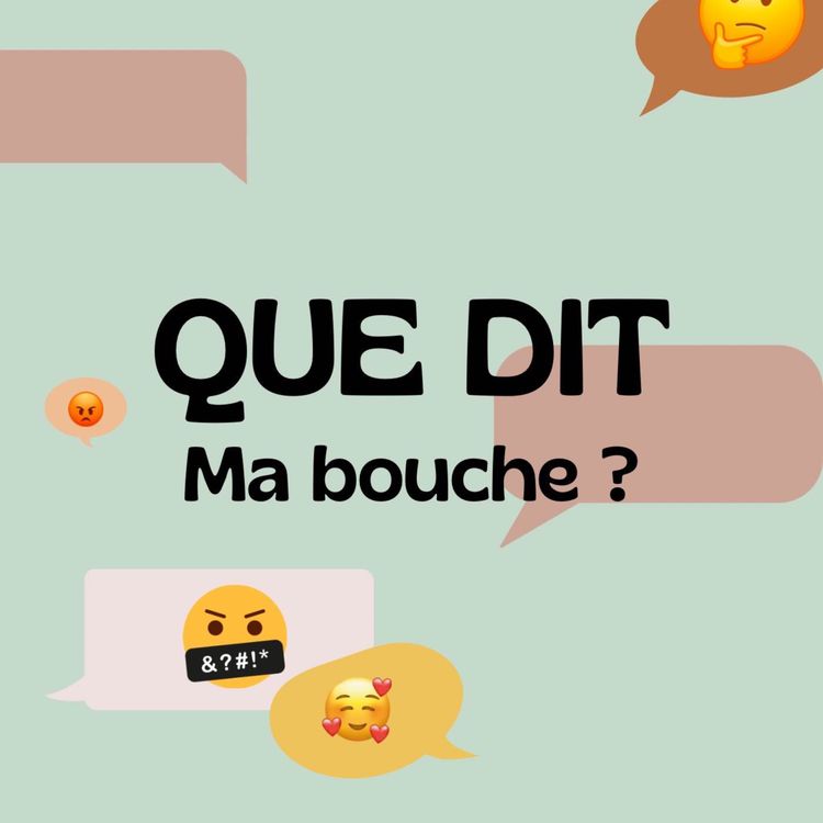 cover art for Que dit ma bouche ?