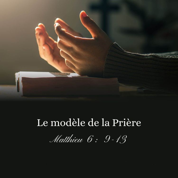 cover art for Le modèle de la Prière