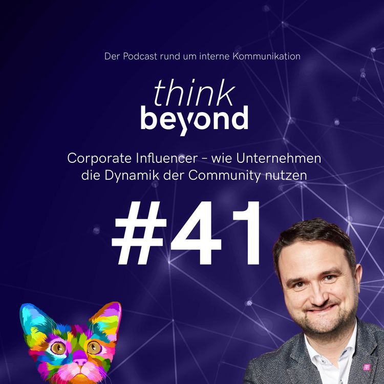 cover art for #41 Corporate Influencer – wie Unternehmen die Dynamik der Community nutzen