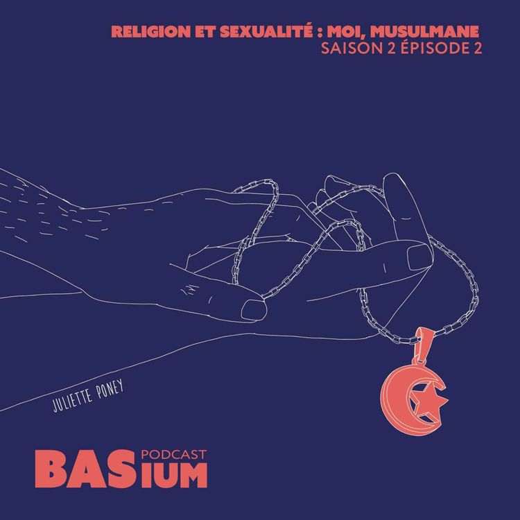 cover art for Épisode 16 : Religion et sexualité : moi, musulmane. 