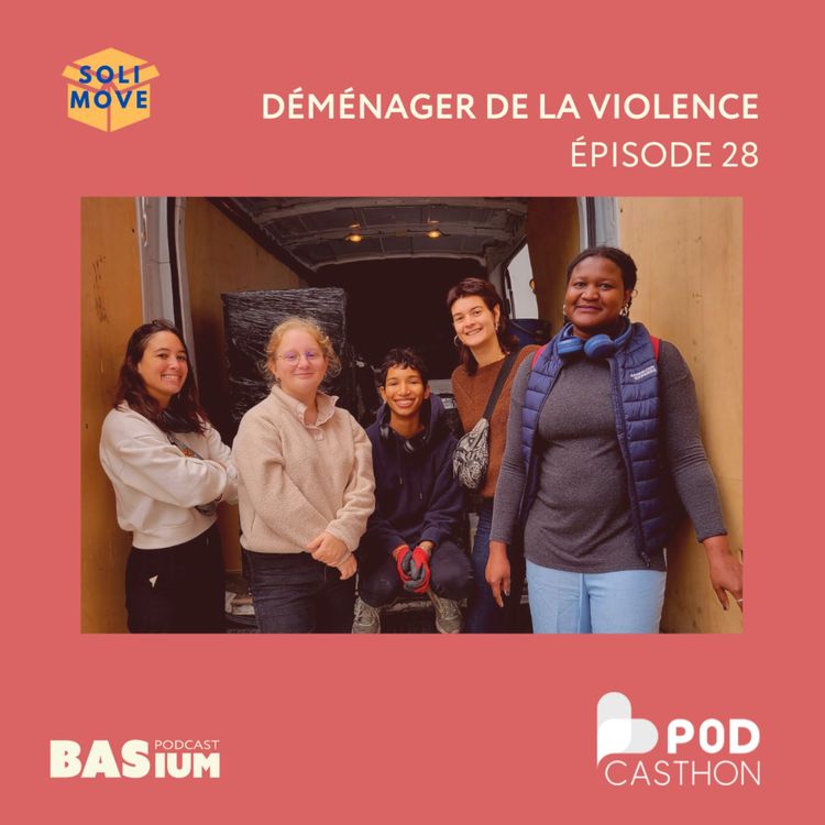 cover art for Épisode 28 : Déménager de la violence