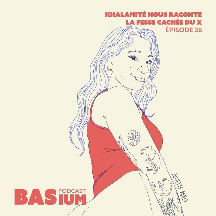 cover art for Épisode 36 : Khalamité nous raconte la fesse cachée du X