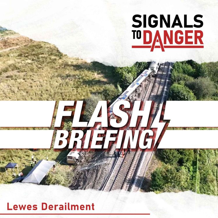 cover art for Flash Briefing - Lewes Derailment