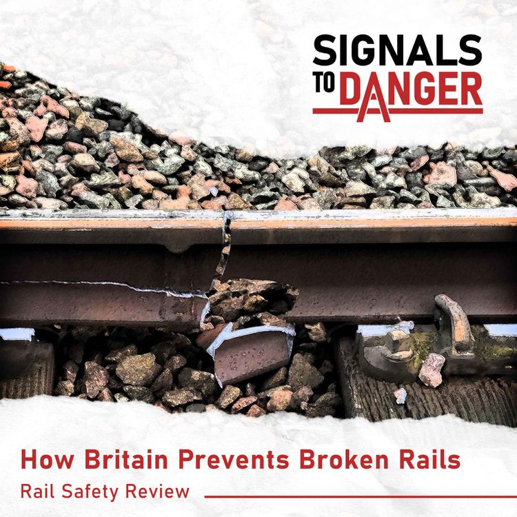 cover art for How Britain Prevents Broken Rails - Rail Safety Review