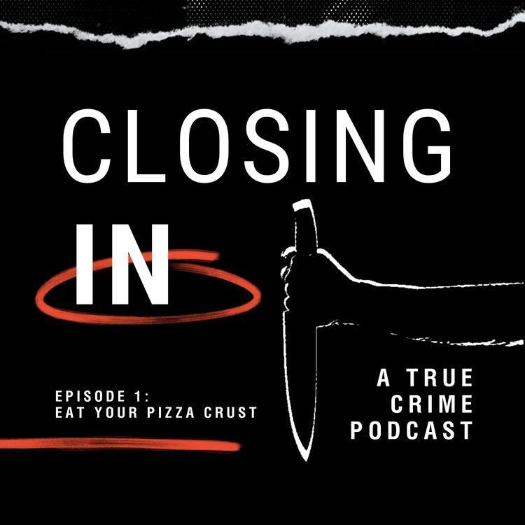 cover art for Episode 1: Eat Your Pizza Crust