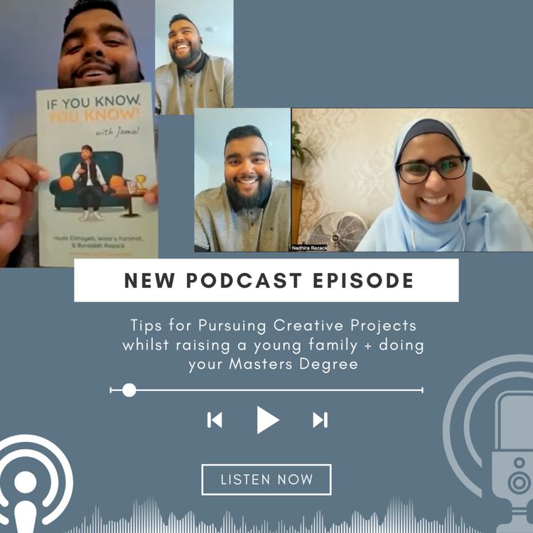 cover art for Buraidah Razack on How to make time for your passion projects