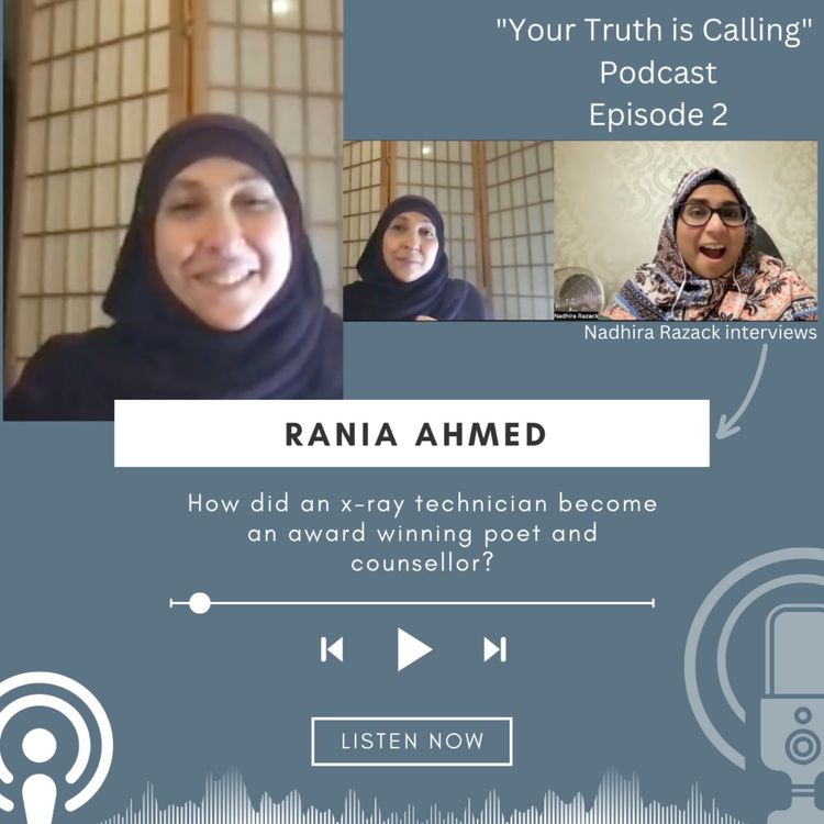 cover art for Rania Ahmed - How did an x ray technician become a poet and counsellor