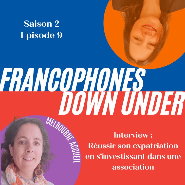 cover art for (Interview) Réussir son expatriation en s’investissant dans une association (S2 E9)