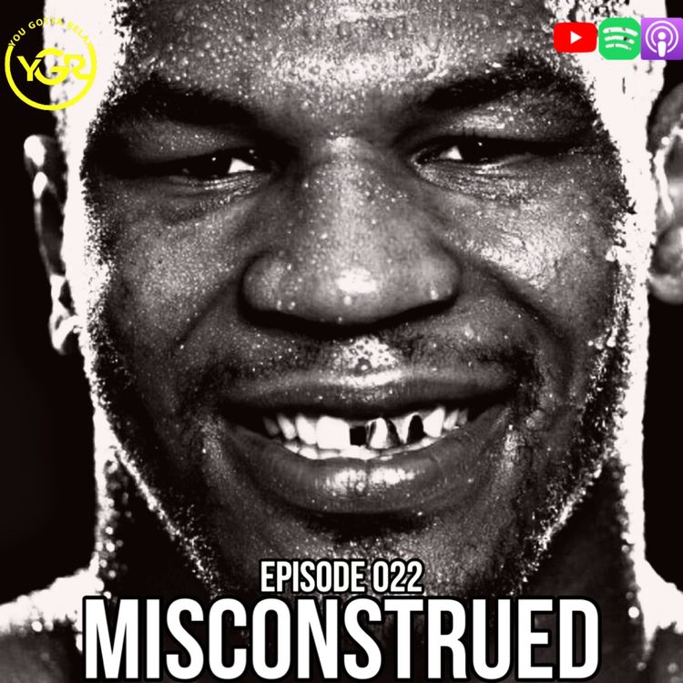 cover art for You Gotta Relax - Episode 022 "Misconstrued"