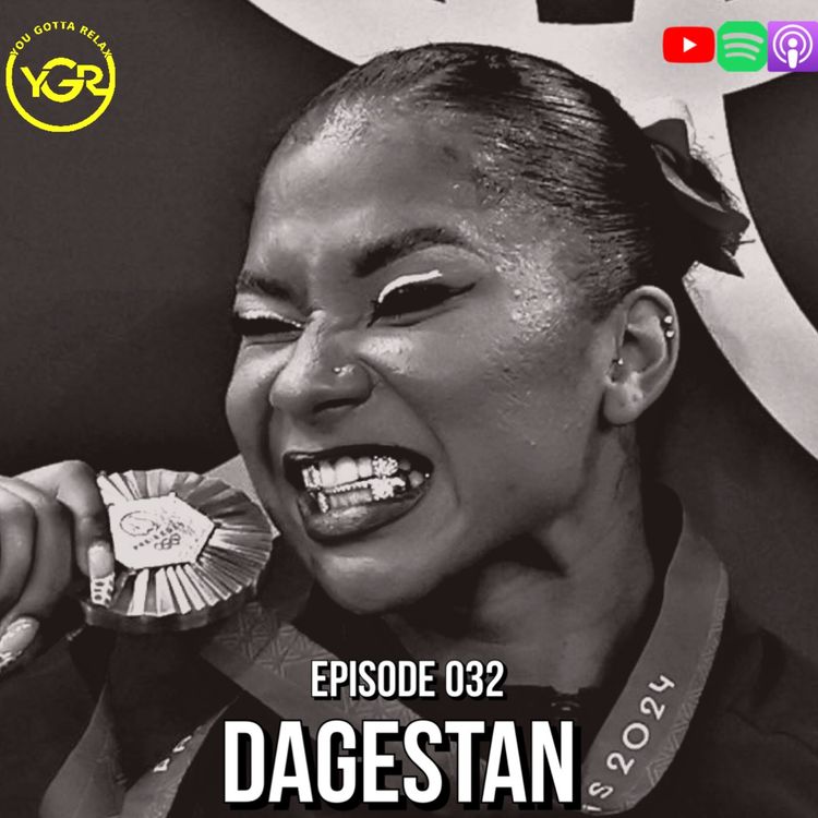 cover art for The You Gotta Relax Podcast - Episode 032 "Dagestan"