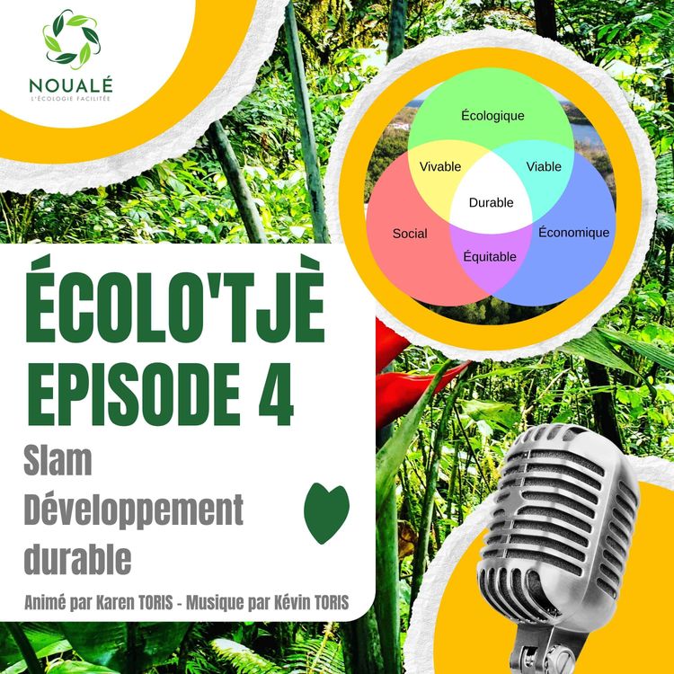 cover art for Ecolotjè - épisode 4 - Slam Développement durable