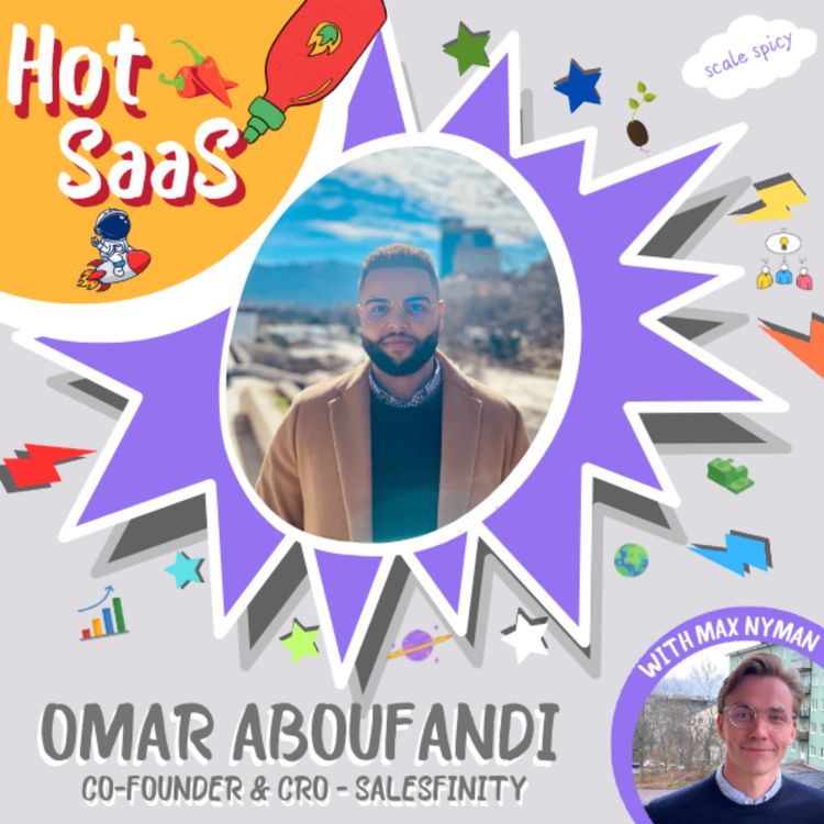 cover art for 5. Omar Aboufandi (Salesfinity) - "How to set the cultural DNA from day 1" 🧬