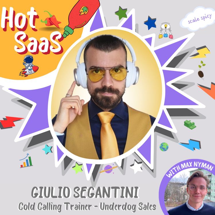 cover art for 34. Increase your hit rate with qualitative, efficient and fun cold calls📞 - Giulio Segantini (Underdog Sales)