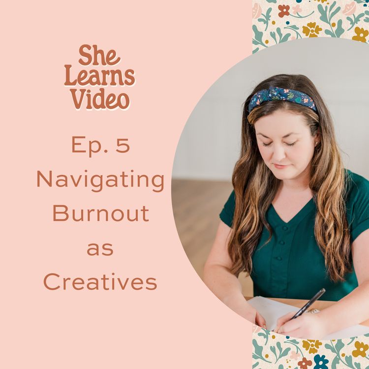 cover art for 5: Navigating Burnout as a Creative Business Owner