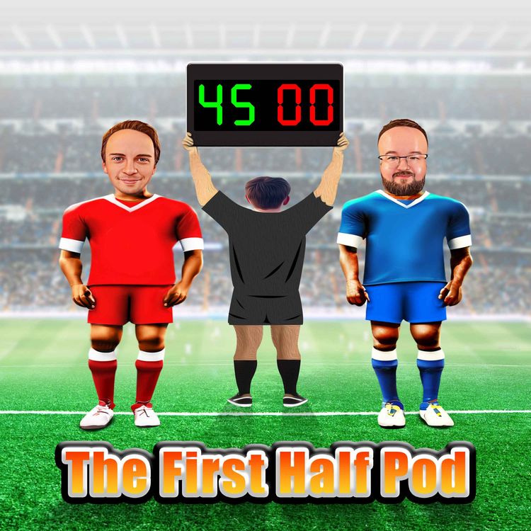 cover art for Welcome to the First Half Pod