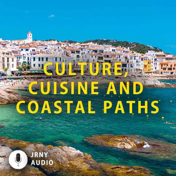 cover art for Culture, Cuisine And Coastal Paths