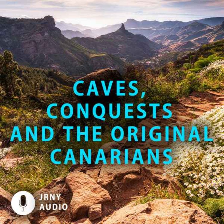 cover art for Caves, conquests and the original Canarians