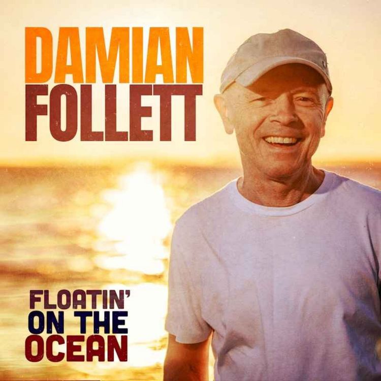 cover art for Damian Follett - Floatin' on The Ocean