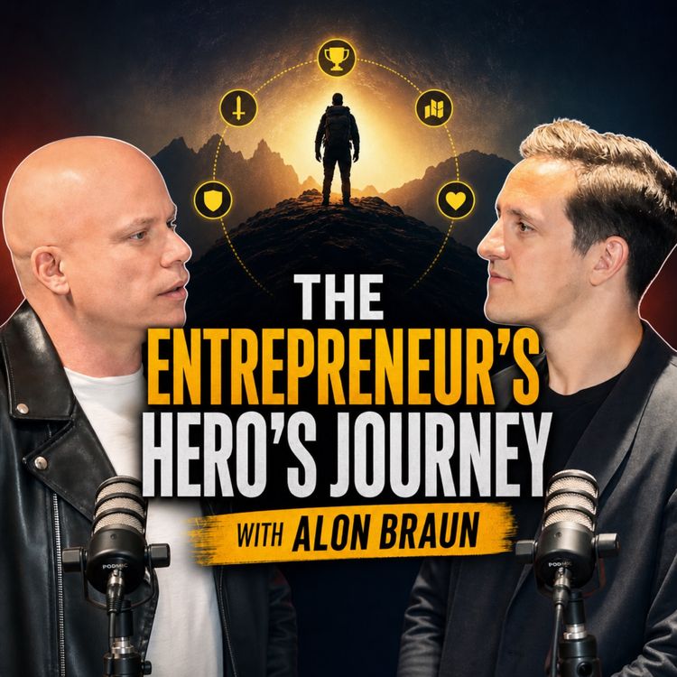 cover art for The Entrepreneur's Hero Journey: Consciousness, AI & the Art of Loving Yourself | Alon Braun