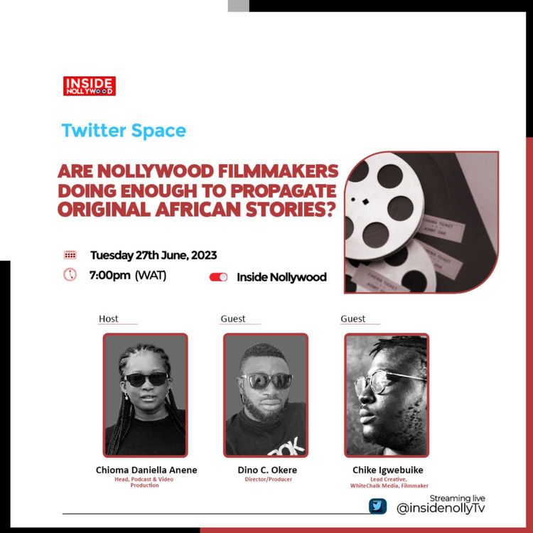 cover art for Are Nollywood Filmmakers Doing Enough To Propagate Original African Stories?