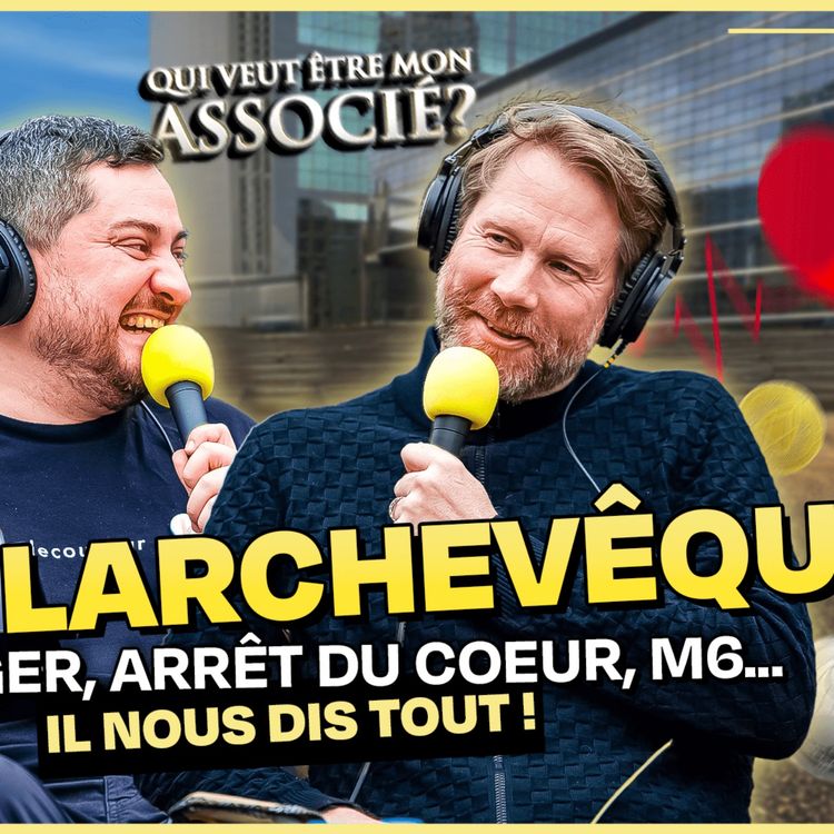 cover art for Episode 14 : Comment avoir 375 MILLIONS d'euros sur son compte ? Avec Éric LARCHEVÊQUE (et des passants au hasard !)