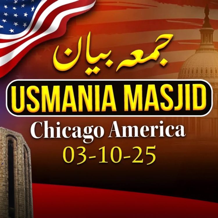 cover art for Bayan In Chicago America - Usmania Masjid | 2025 - Mufti Tariq Masood Speeches đ