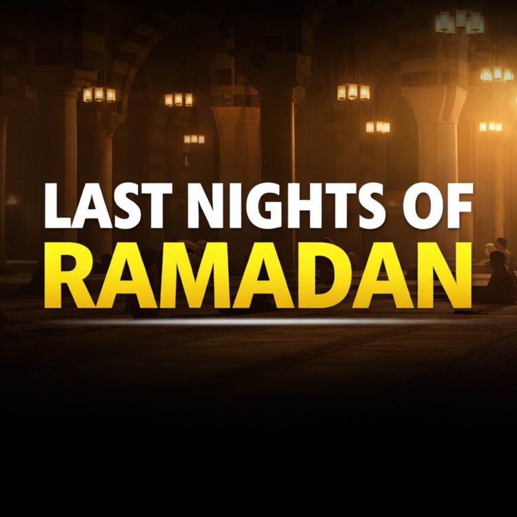 cover art for Last Nights Of Ramadan | Mufti Tariq Masood Speeches 🕋