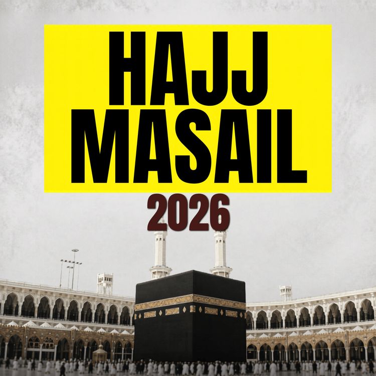 cover art for Hajj Masail - 2026 | Mufti Tariq Masood Speeches 🕋