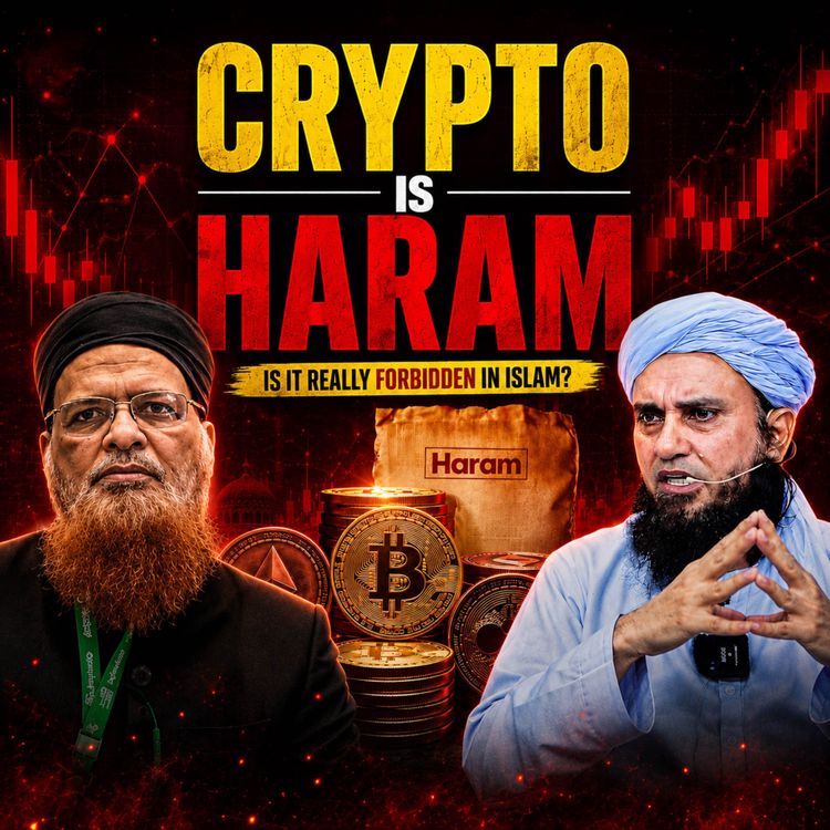 cover art for Crypto Trading Is Haram? | Mufti Tariq Masood Speeches 🕋