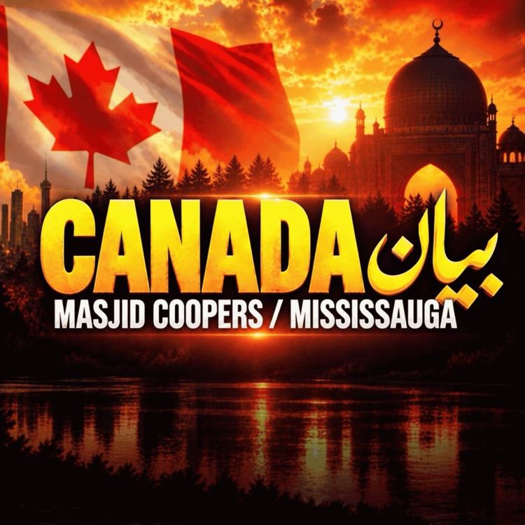 cover art for Masjid Coopers/Mississauga Canada | 2026 Bayan | Mufti Tariq Masood Speeches 🕋