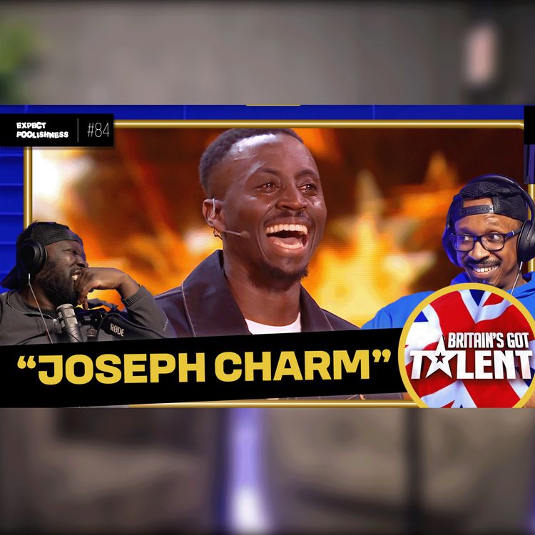 cover art for Joseph Charm |EP84| #JCharm #BGT #GoldenBuzzer