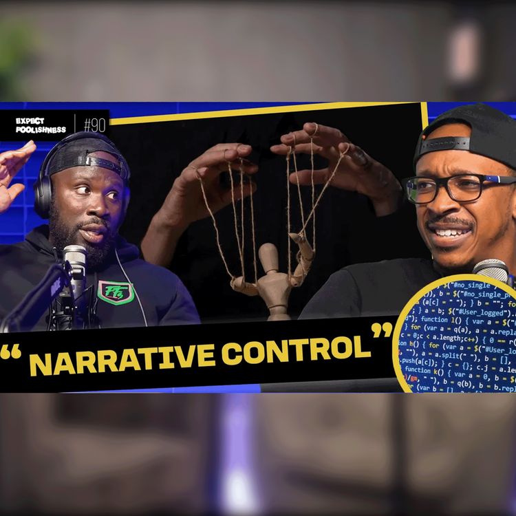 cover art for The battle for Narrative Control l EP90 l #Algorithm #GingerJay