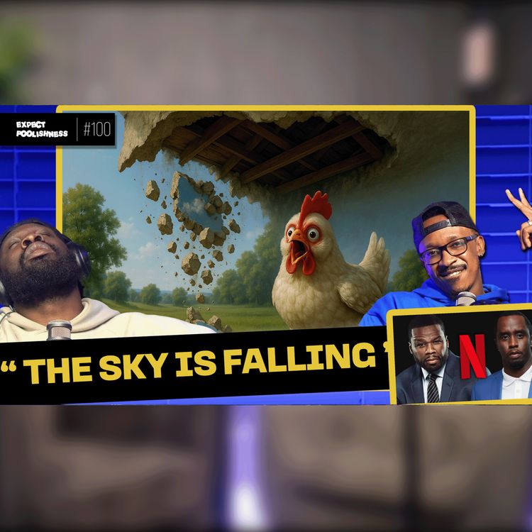 cover art for The sky is falling | EP100 | #50Cent #BurnaBoy #Diddy