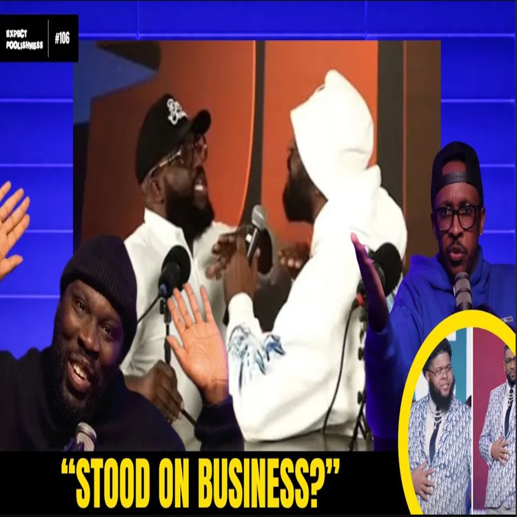 cover art for EXPECT FOOLISHNESS PATREON EXCLUSIVE EP107 “Stood on business” #antondaniels #coreyholcomb 