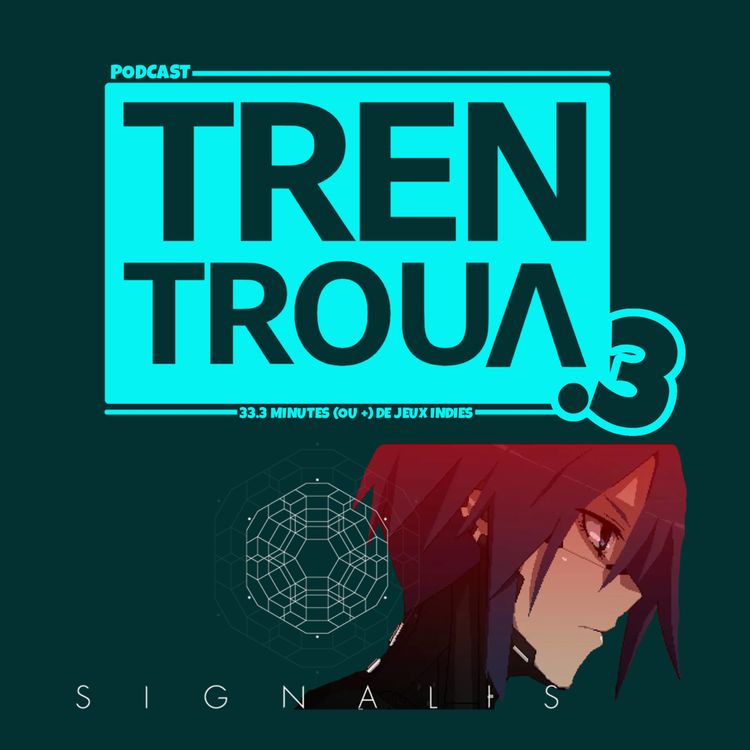 cover art for Épisode 3 - Signalis 