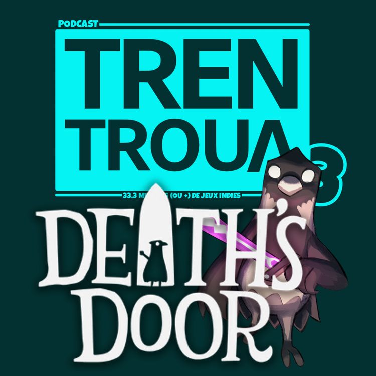 cover art for Épisode 9 - Death's Door, là où les corbeaux sont immortels!