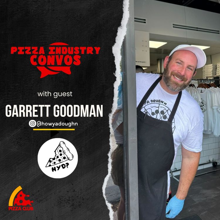 cover art for Pizza Industry Convos: Garrett Goodman