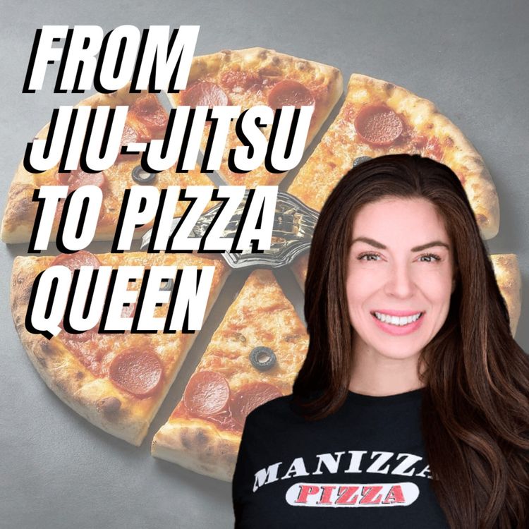 cover art for From Jiu-Jitsu Champ to Pizza Queen: How Christina Martin Crushes Both!
