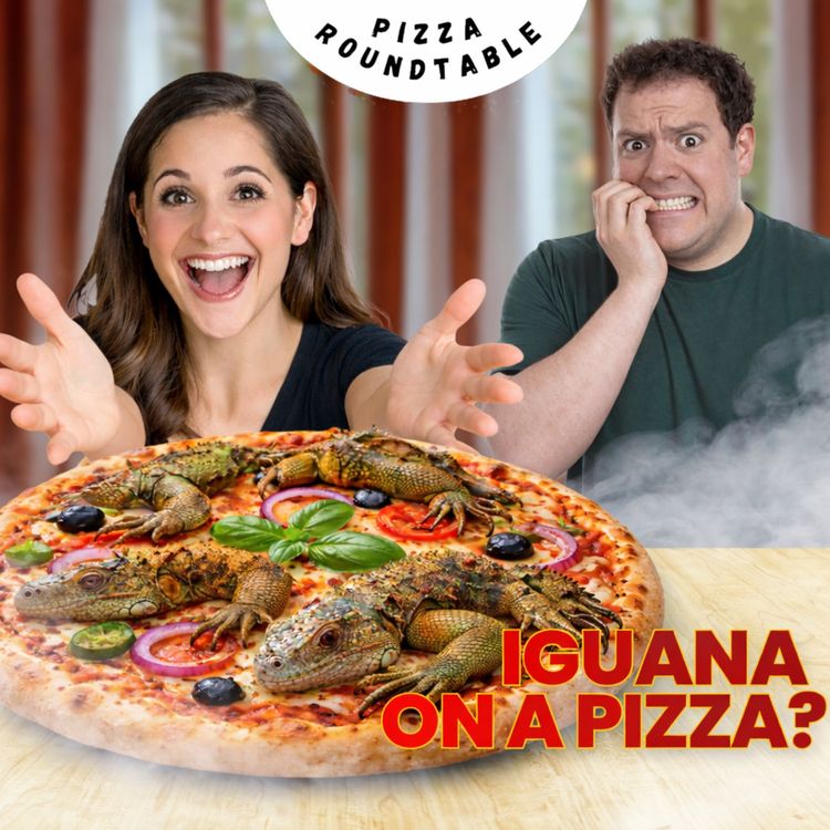cover art for Pizza News of the Week: Iguana Pizza, Pizza Costume Record, etc. | Pizza Roundtable