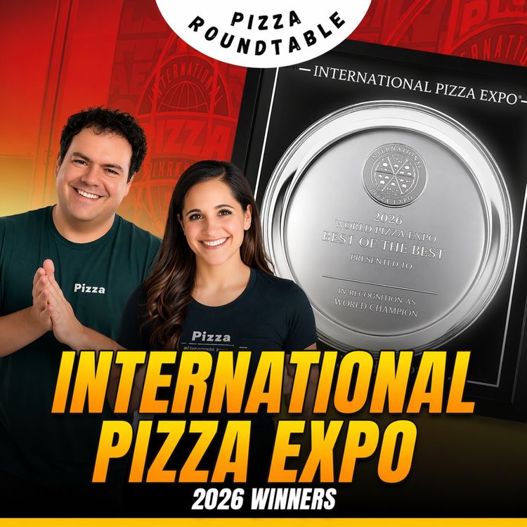 cover art for Pizza News: Pizza Hut Closures, AI Kitchens & Pizza Expo Winners! | Pizza Roundtable