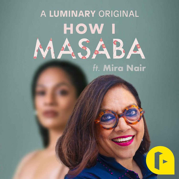 cover art for Mira Nair on Preserving Creative Instinct