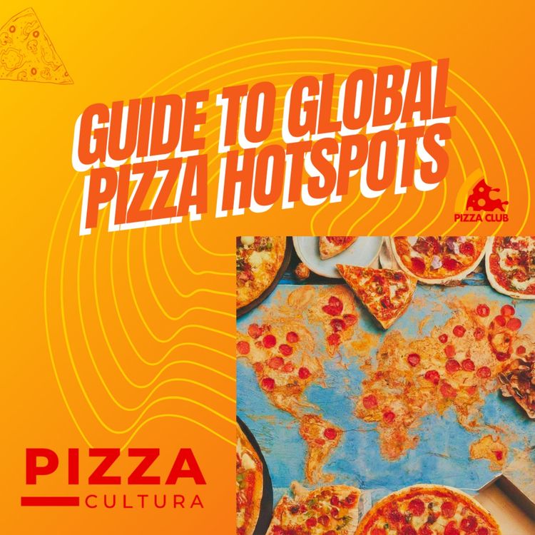 cover art for Exploring the World's Best Pizza Destinations