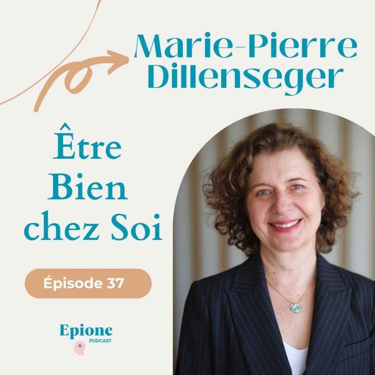 cover art for #37 ĂŠtre Bien chez Soi - Marie-Pierre Dillenseger